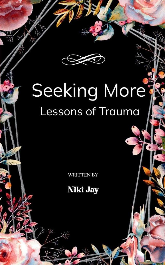 Seeking More