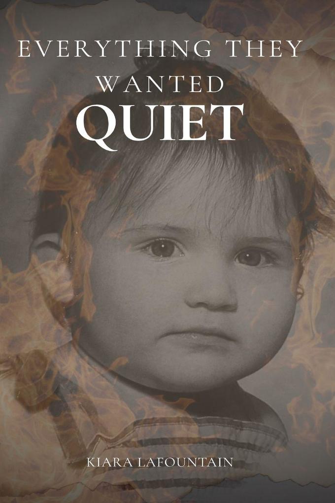 Everything They Wanted Quiet