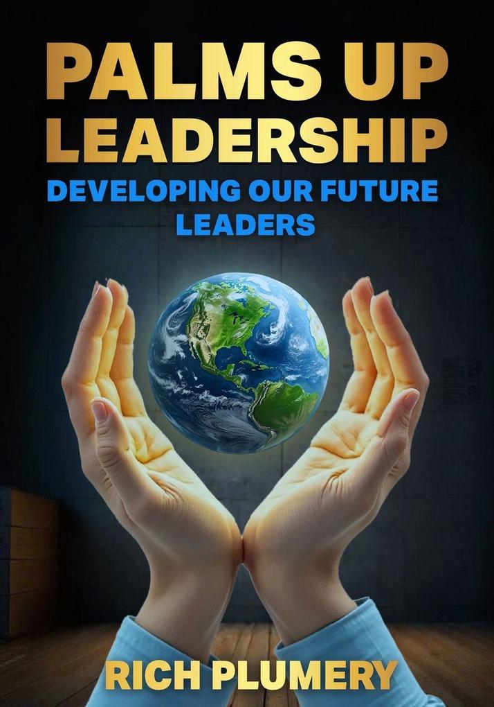 Palms Up Leadership