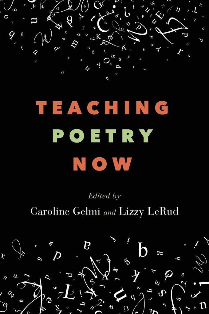 Teaching Poetry Now