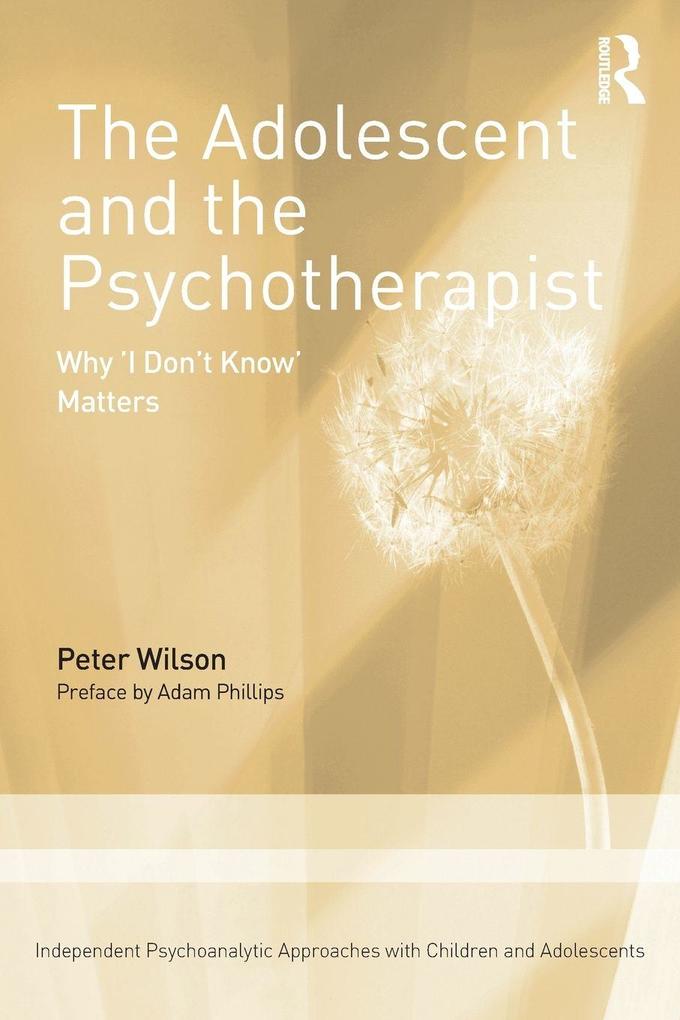 The Adolescent and the Psychotherapist