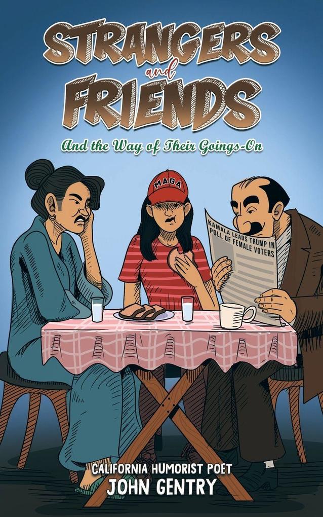 Strangers and Friends