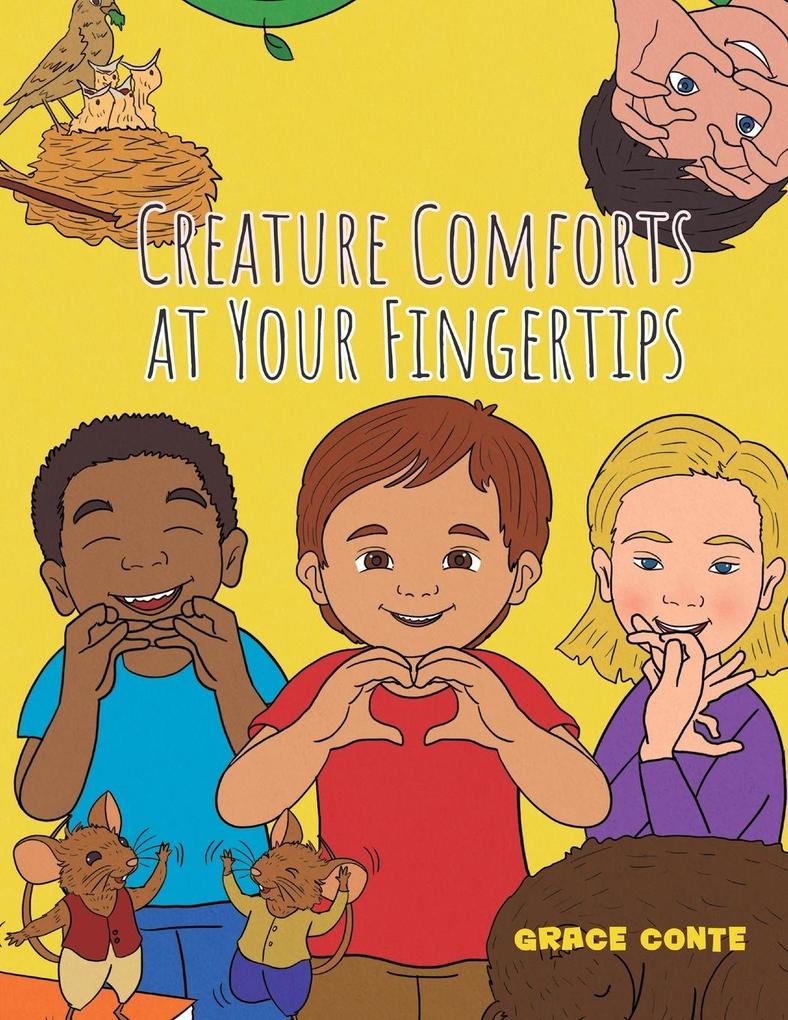 Creature Comforts at Your Fingertips