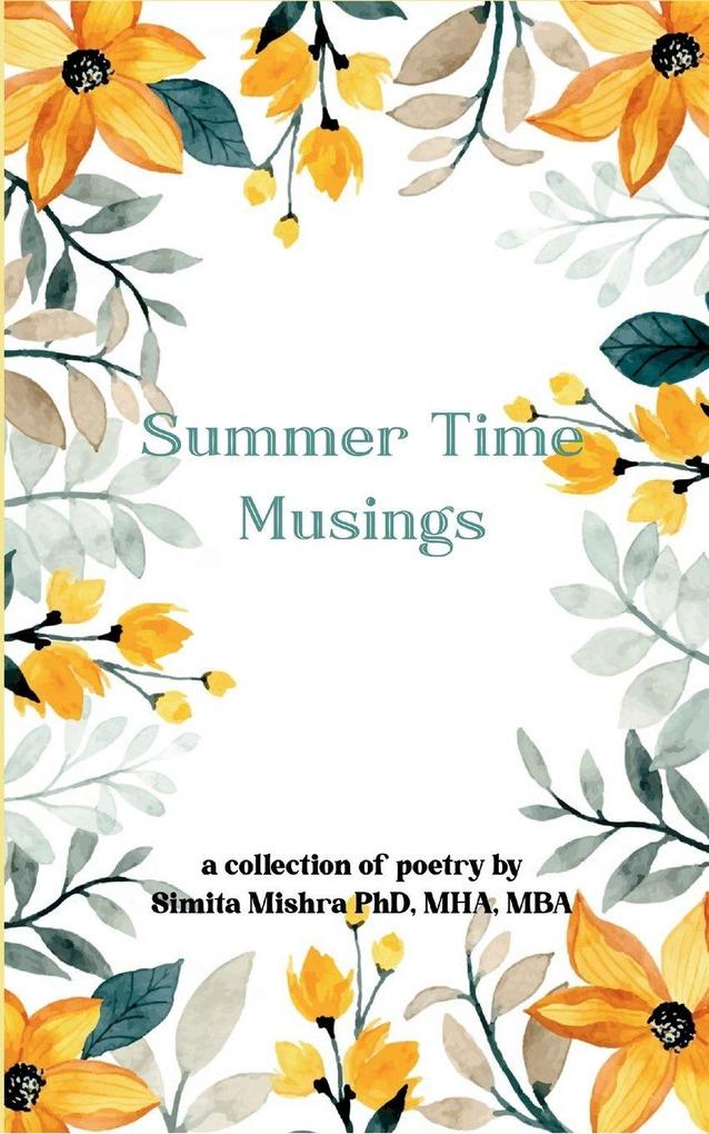 Summer Time Musings