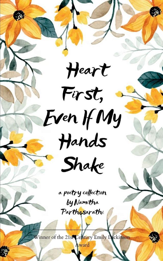 Heart First Even If My Hands Shake