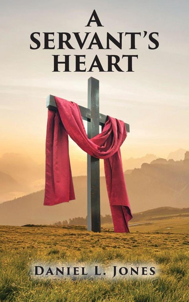 A SERVANT'S HEART