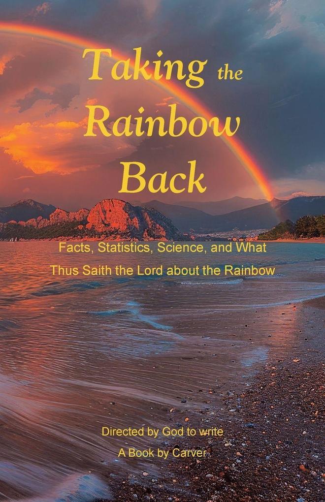 Taking the Rainbow Back