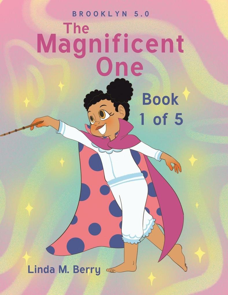 The Magnificent One