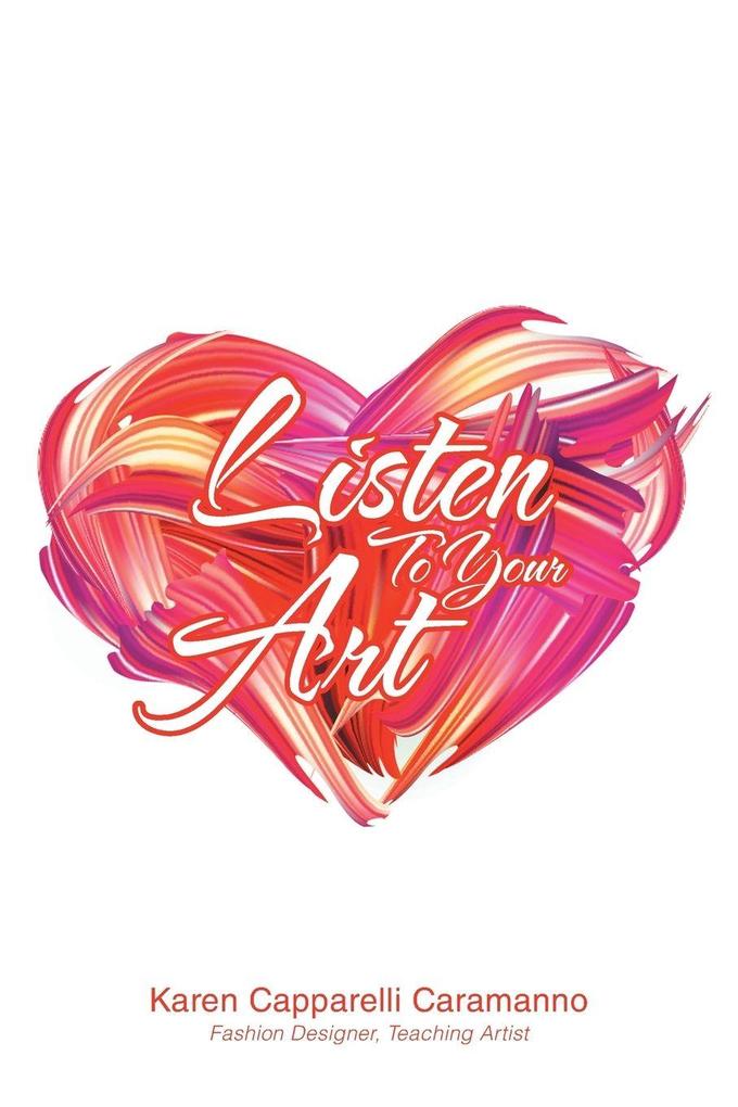 LISTEN TO YOUR ART