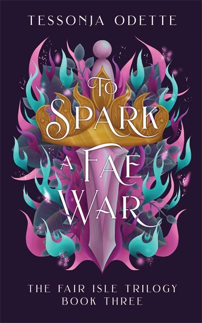 Bonnier Books Uk To Spark A Fae War
