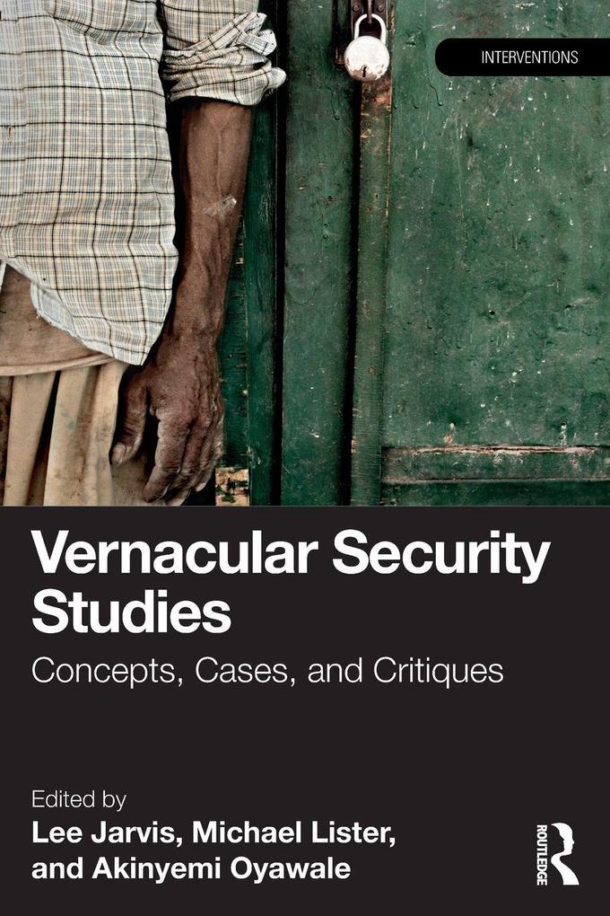 Vernacular Security Studies