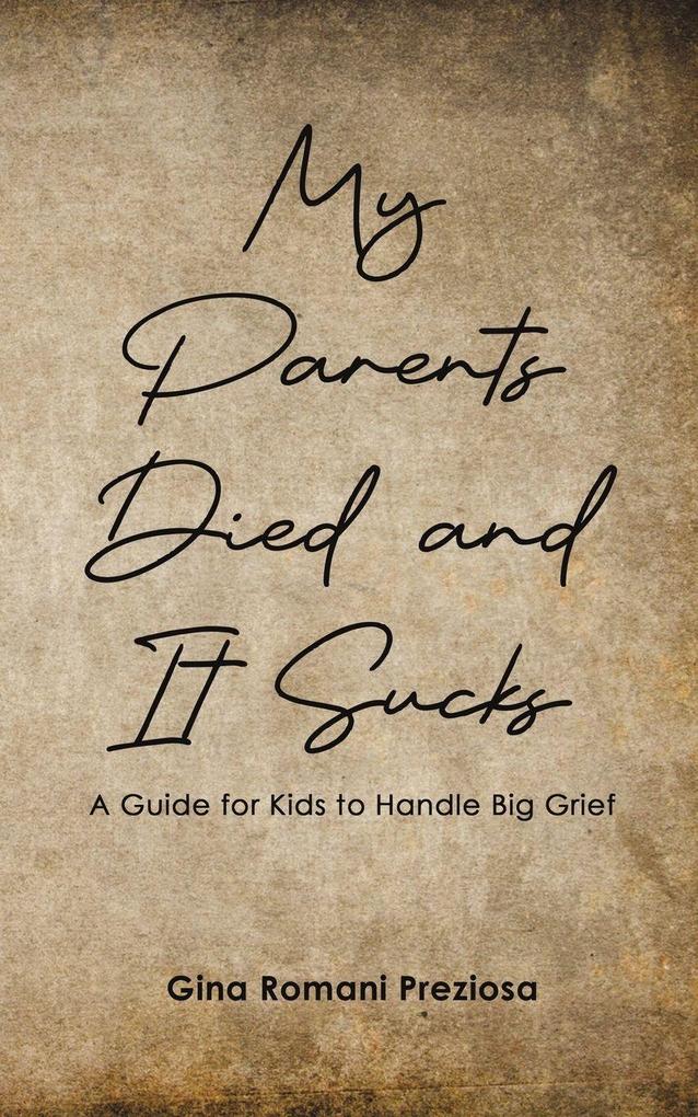 My Parents Died and It Sucks