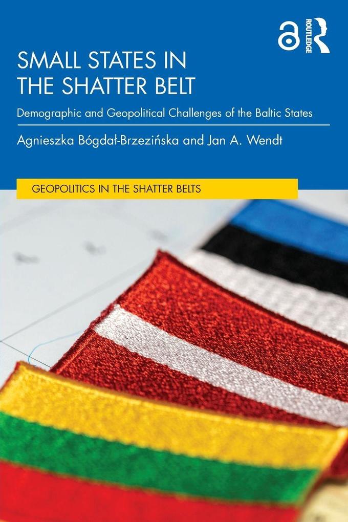 Small States in the Shatter Belt