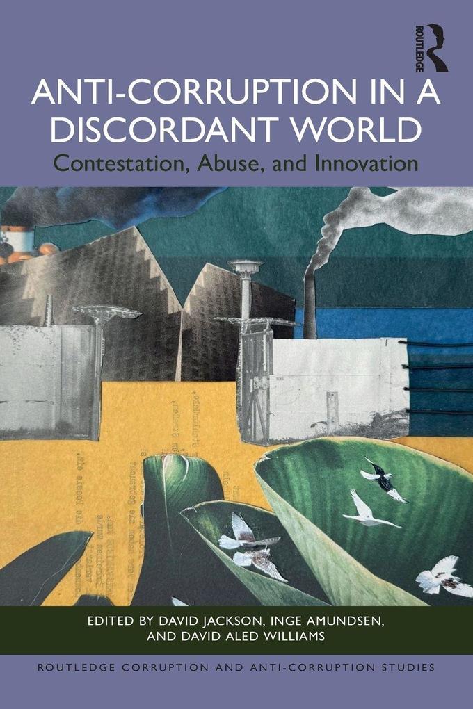 Anti-Corruption in a Discordant World