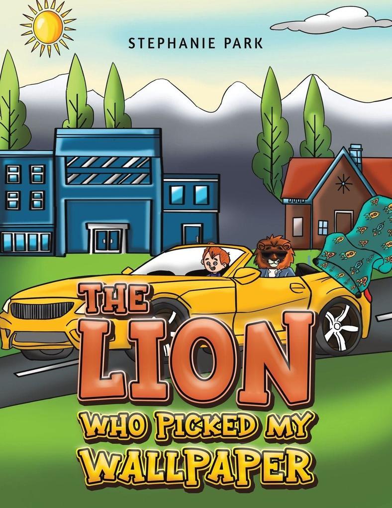 The Lion Who Picked My Wallpaper