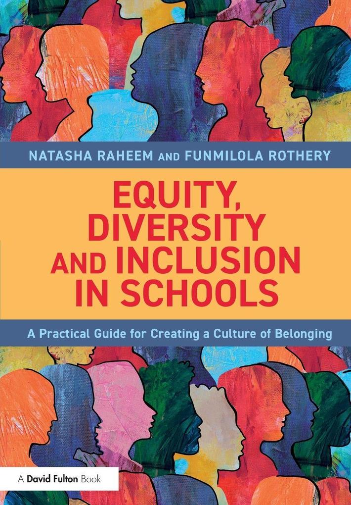 Equity Diversity and Inclusion in Schools