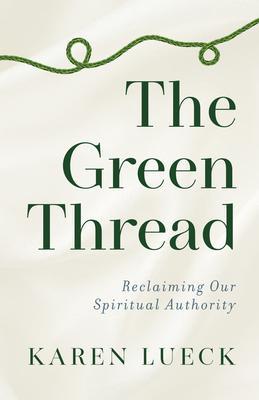 The Green Thread
