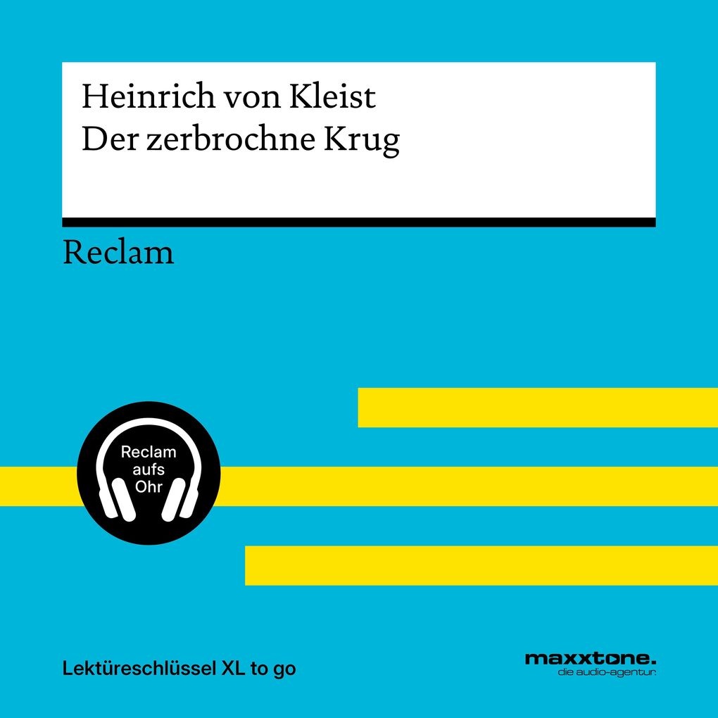 Heinrich von Kleist: Der zerbrochne Krug