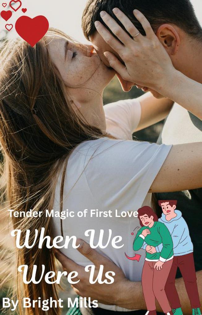 When We Were Us
