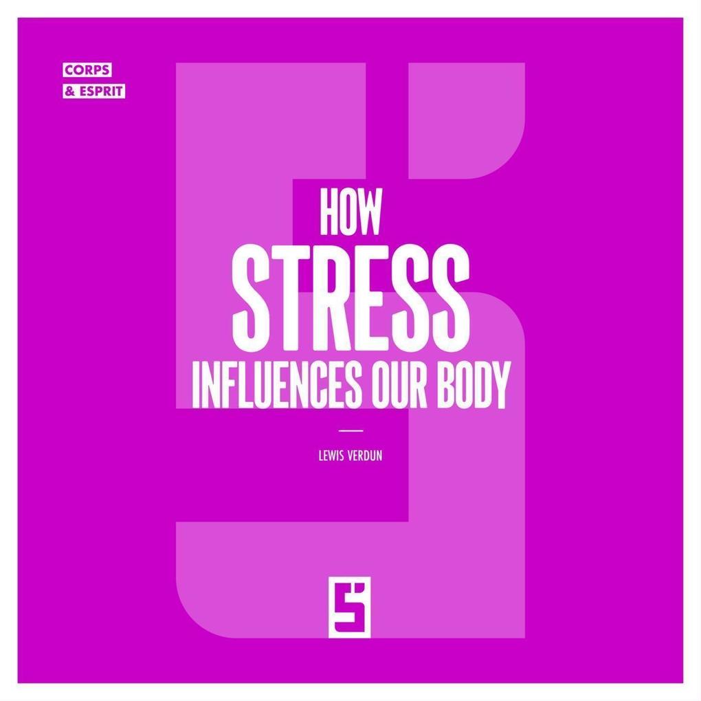 How Stress Influences Our Body