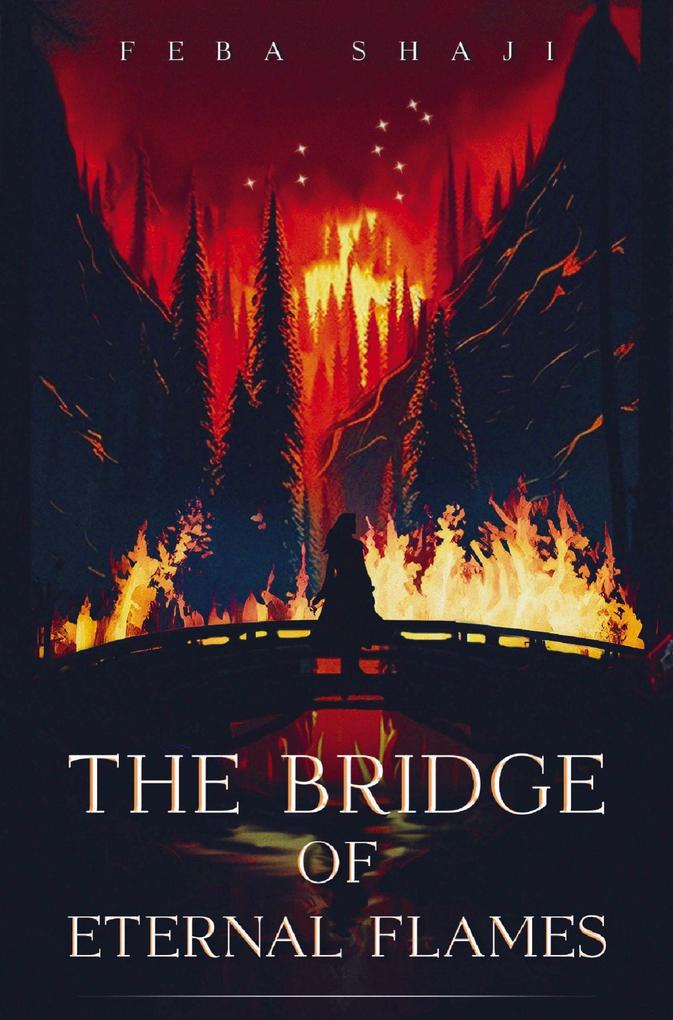 The bridge of eternal flames