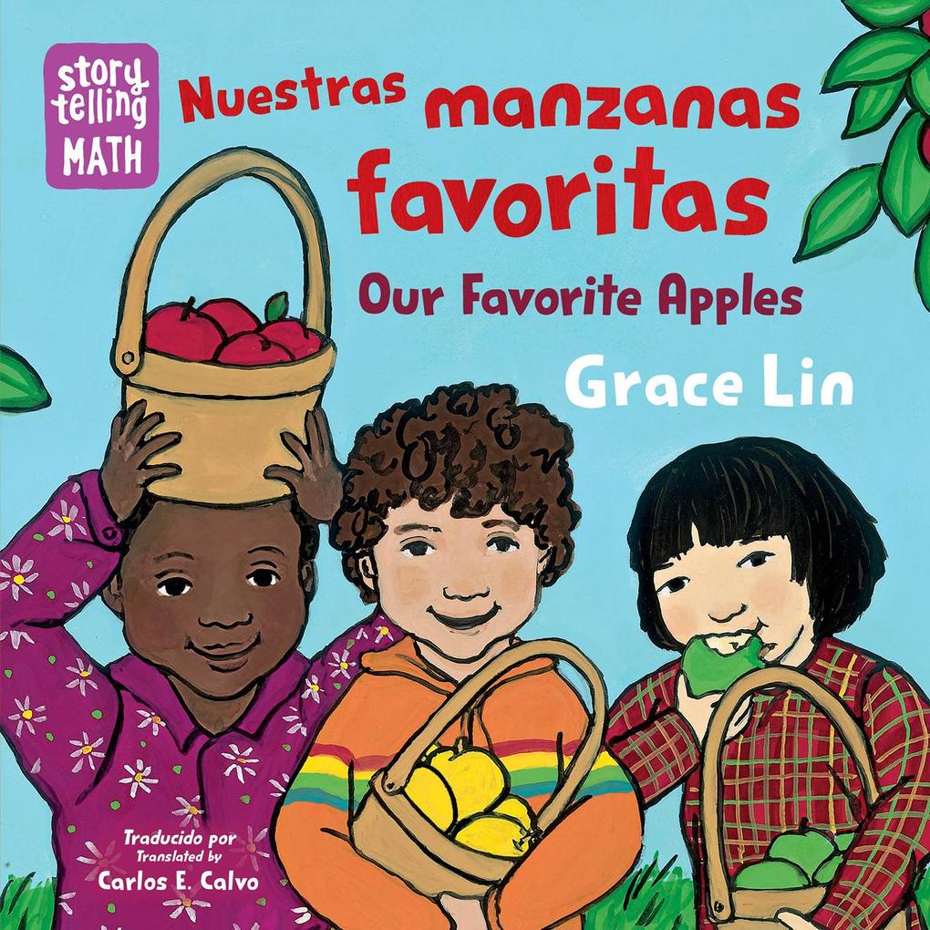 Nuestras manzanas favoritas / Our Favorite Apples (Spanish Bilingual Edition)