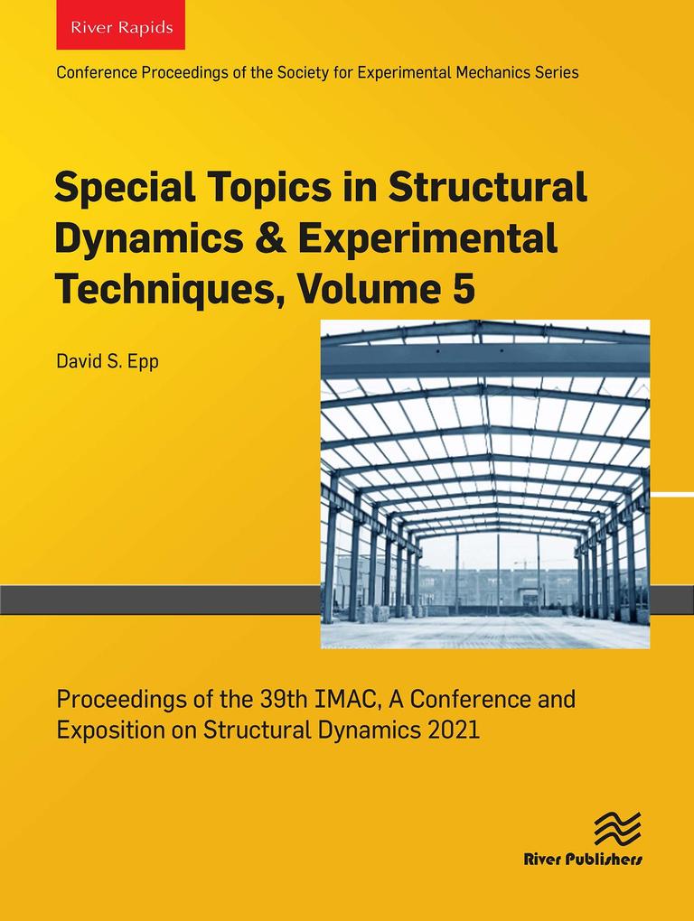 Special Topics in Structural Dynamics & Experimental Techniques Volume 5
