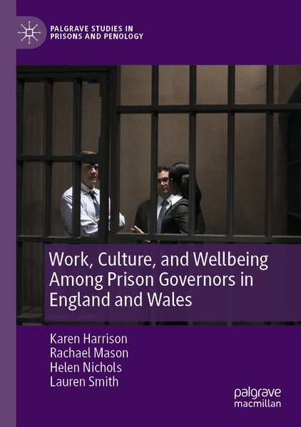 Work Culture and Wellbeing Among Prison Governors in England and Wales