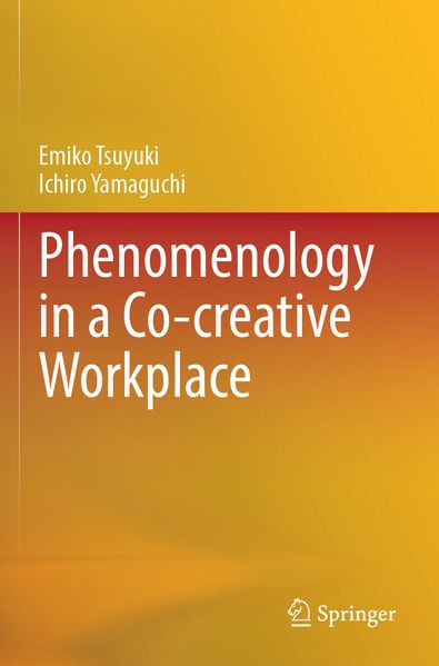 Phenomenology in a Co-creative Workplace