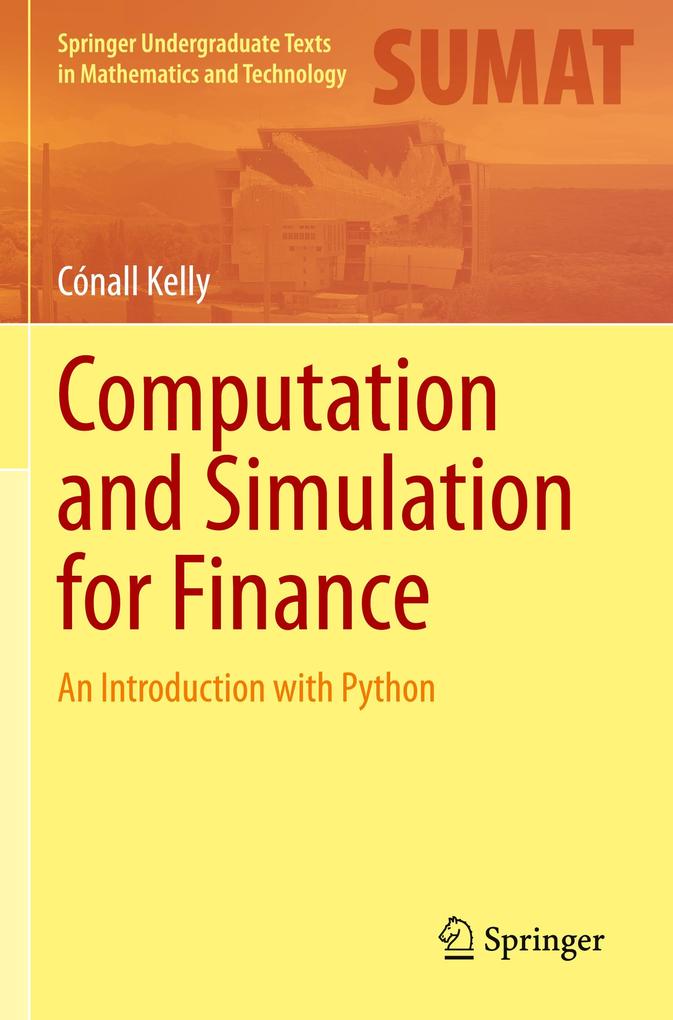 Computation and Simulation for Finance