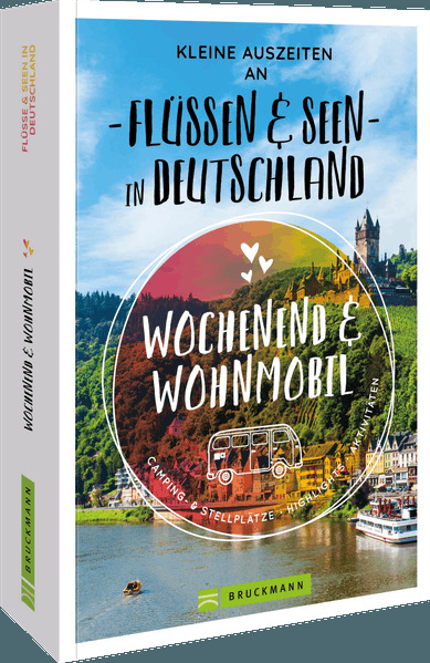 Kleine Auszeiten an Flüssen & Seen in Deutschland