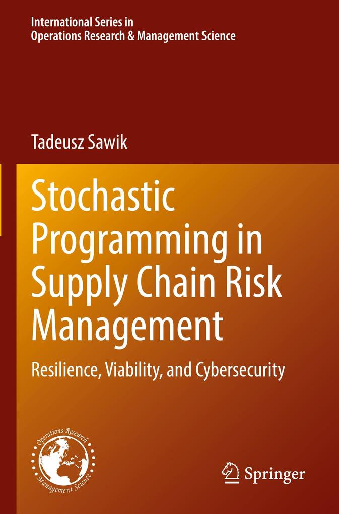 Stochastic Programming in Supply Chain Risk Management