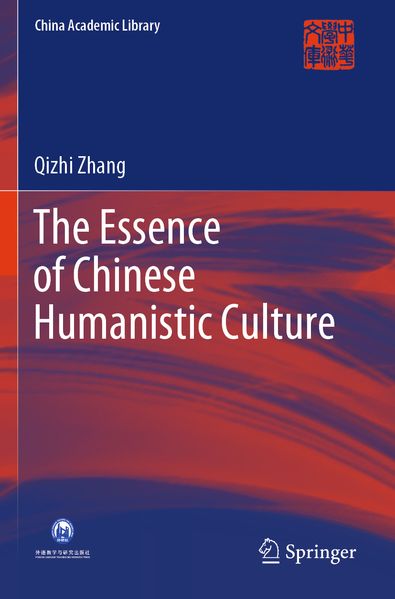 The Essence of Chinese Humanistic Culture