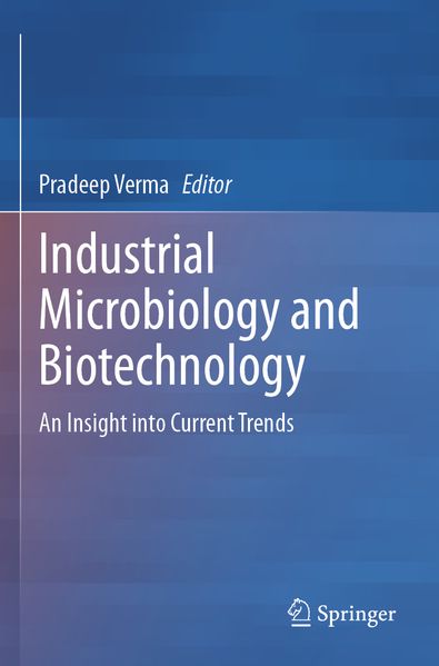 Industrial Microbiology and Biotechnology