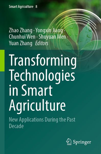 Transforming Technologies in Smart Agriculture