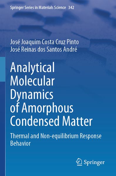 Analytical Molecular Dynamics of Amorphous Condensed Matter