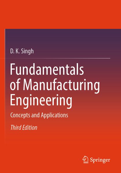 Fundamentals of Manufacturing Engineering
