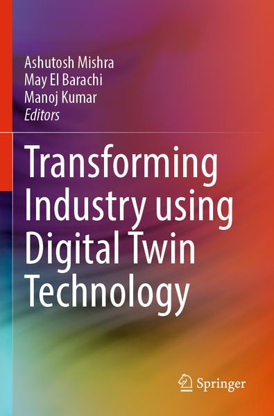 Transforming Industry using Digital Twin Technology