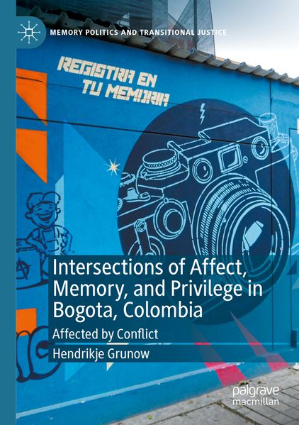 Intersections of Affect Memory and Privilege in Bogota Colombia