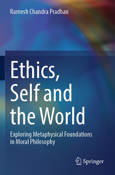 Ethics Self and the World