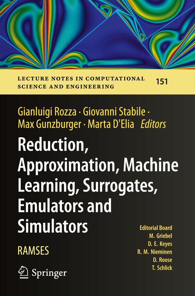 Reduction Approximation Machine Learning Surrogates Emulators and Simulators