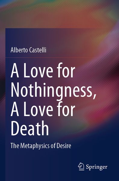 A Love for Nothingness A Love for Death