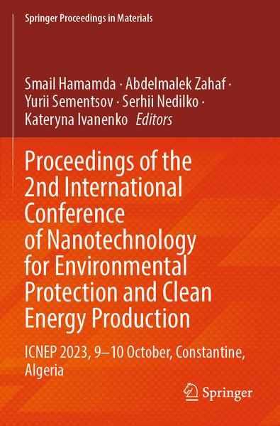 Proceedings of the 2nd International Conference of Nanotechnology for Environmental Protection and Clean Energy Production