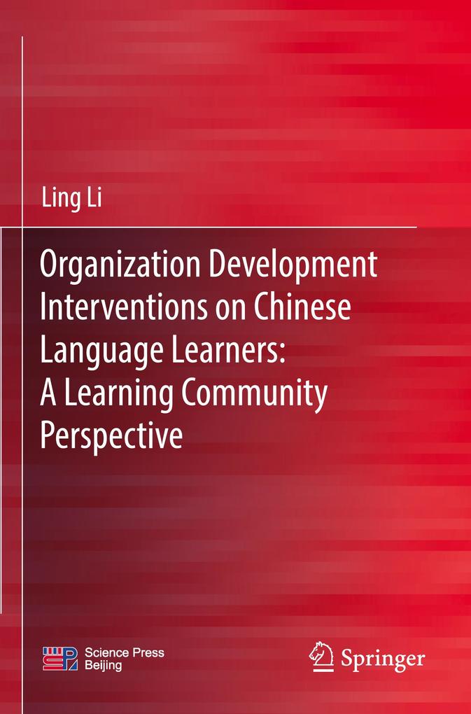 Organization Development Interventions on Chinese Language Learners: A Learning Community Perspective