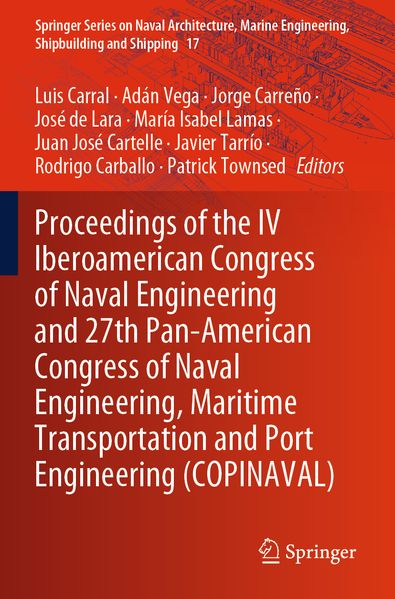 Proceedings of the IV Iberoamerican Congress of Naval Engineering and 27th Pan-American Congress of Naval Engineering Maritime Transportation and Port Engineering (COPINAVAL)