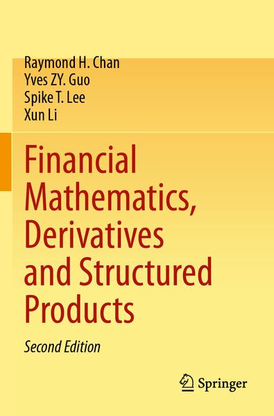 Financial Mathematics Derivatives and Structured Products