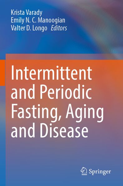 Intermittent and Periodic Fasting Aging and Disease