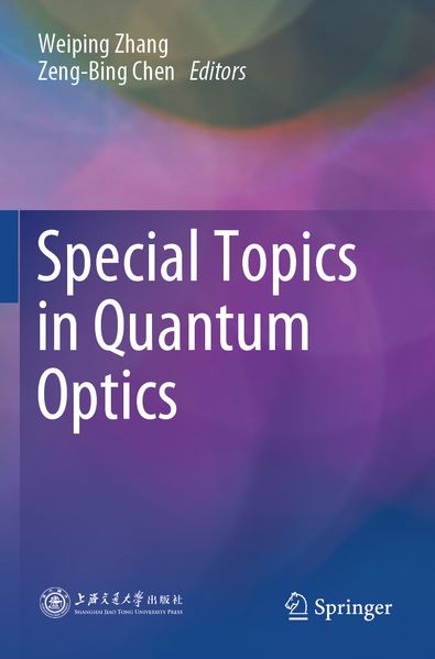 Special Topics in Quantum Optics