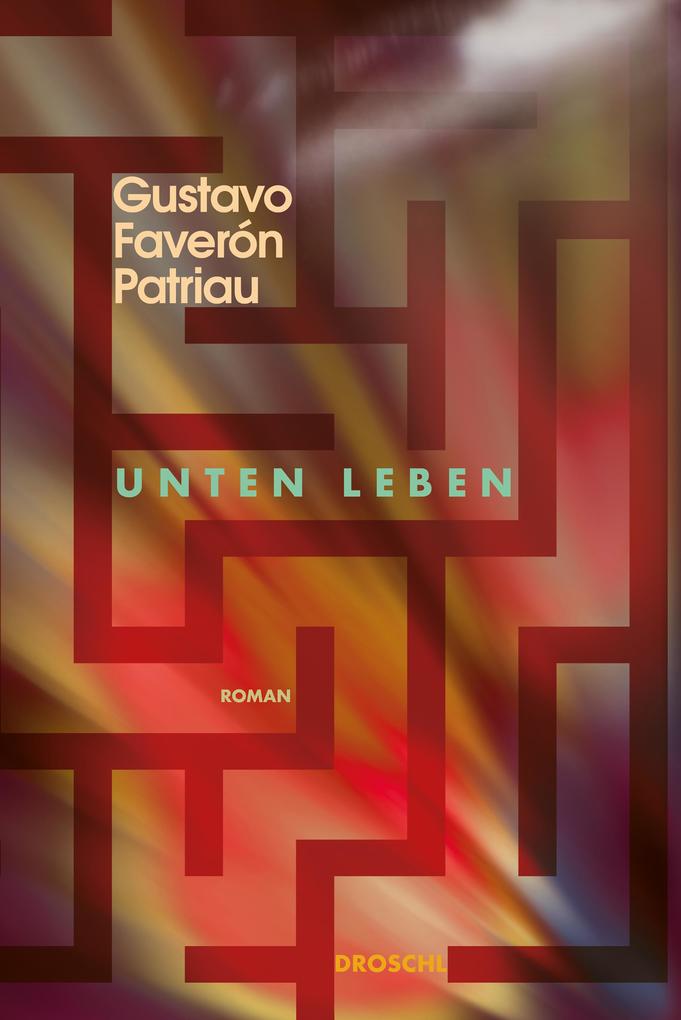 Literaturverlag Droschl Unten Leben