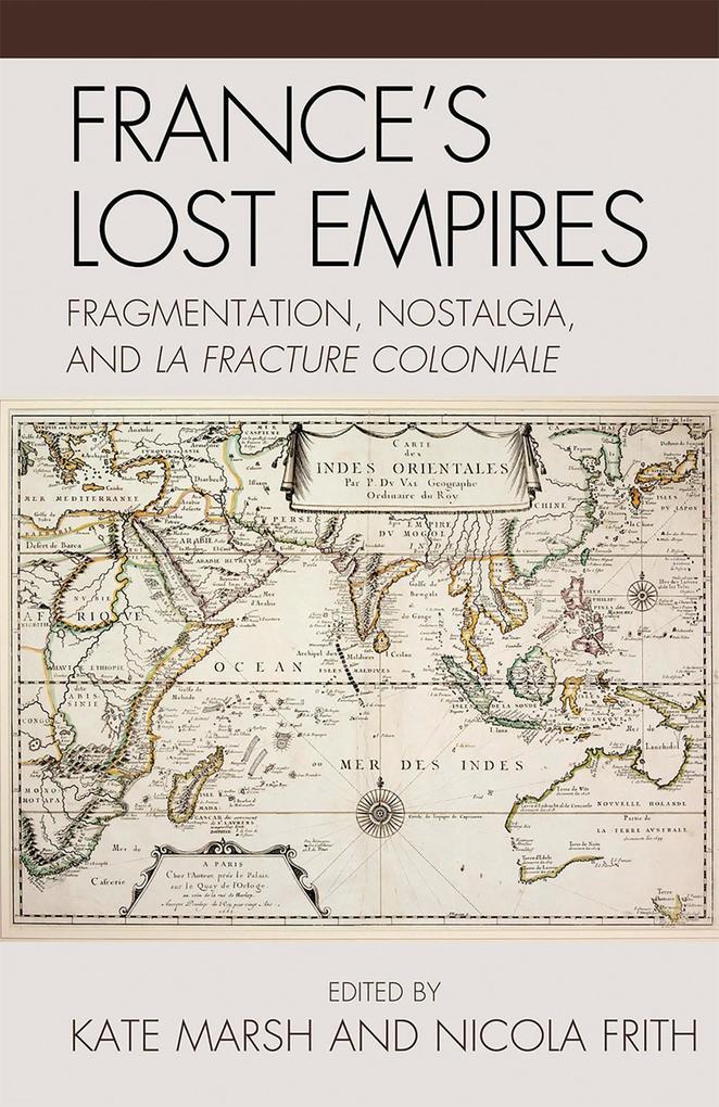 France's Lost Empires